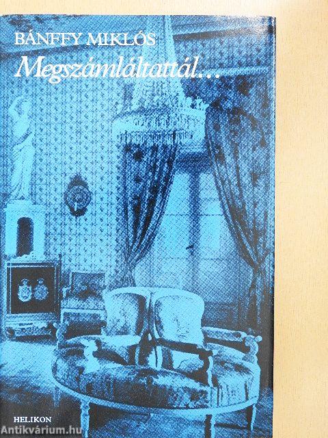 Megszámláltattál...