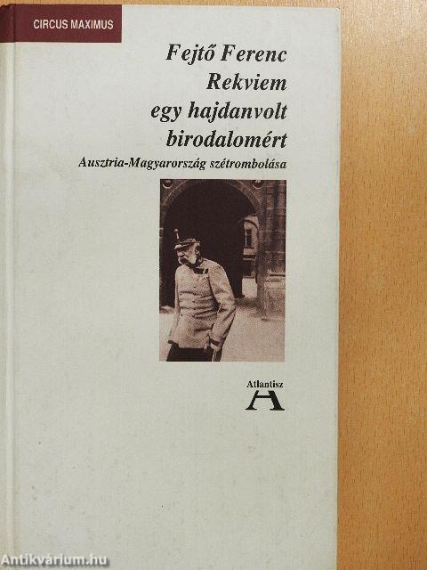 Rekviem egy hajdanvolt birodalomért