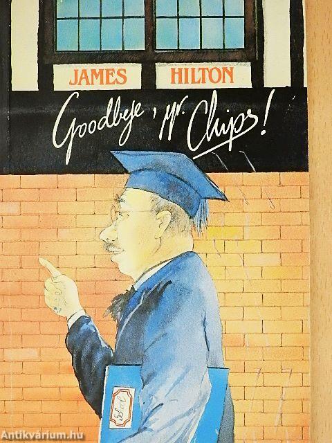 Goodbye, Mr. Chips!