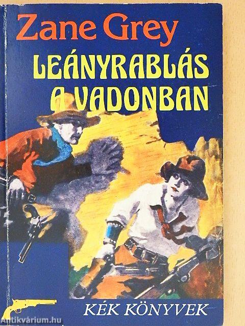 Leányrablás a Vadonban
