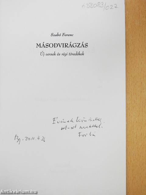 Másodvirágzás (dedikált példány)