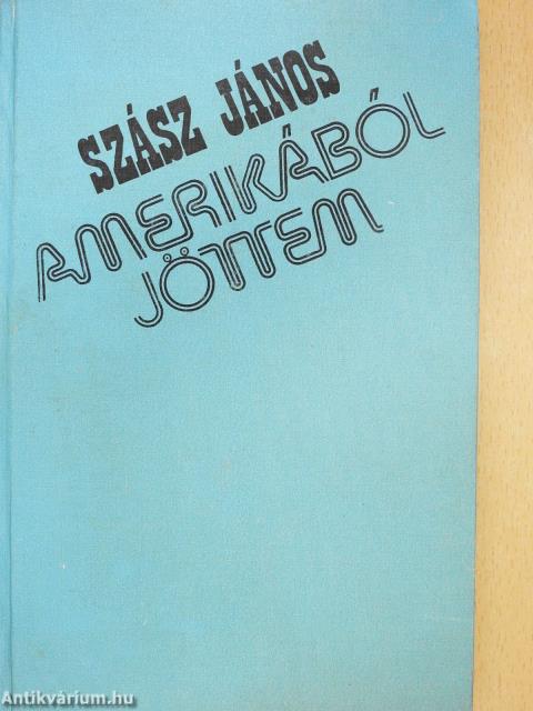 Amerikából jöttem (dedikált példány)