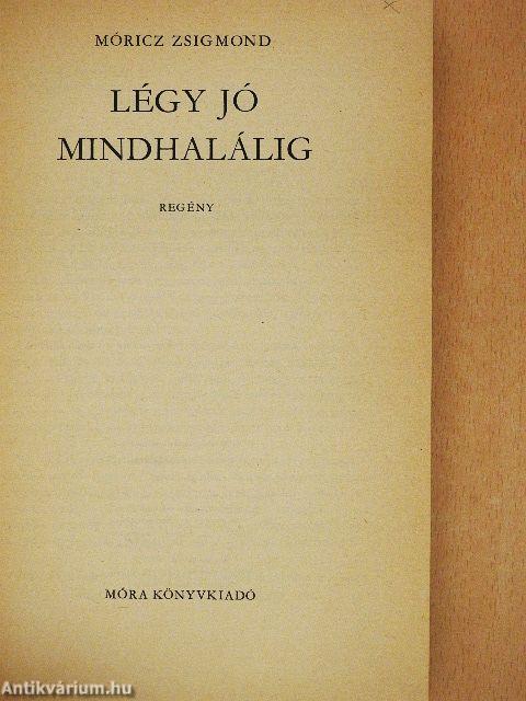 Légy jó mindhalálig