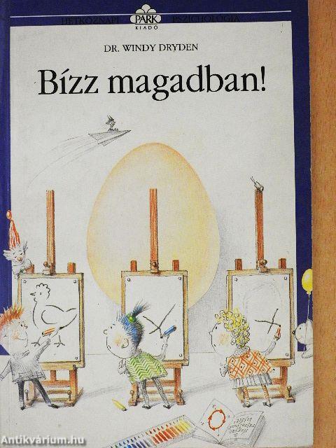 Bízz magadban!