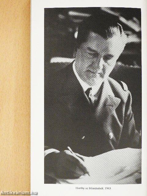 A kormányzó Horthy Miklós és az emigráció