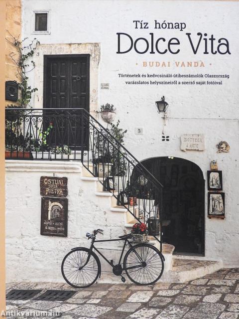 Tíz hónap Dolce Vita