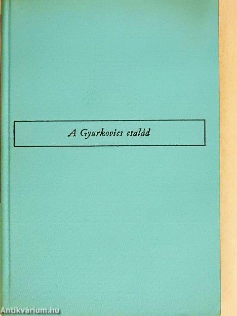 A Gyurkovics család