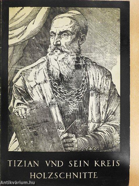 Tizian und sein Kreis