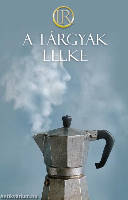A tárgyak lelke