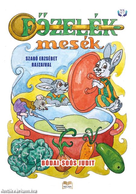 Főzelékmesék
