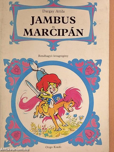 Jambus és Marcipán