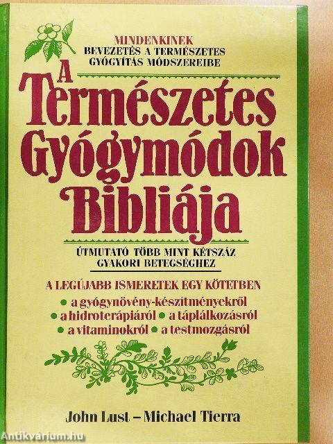 A Természetes Gyógymódok Bibliája