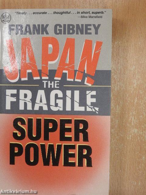 Japan - The Fragile Superpower