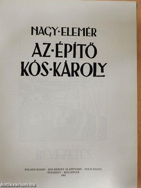 Az építő Kós Károly