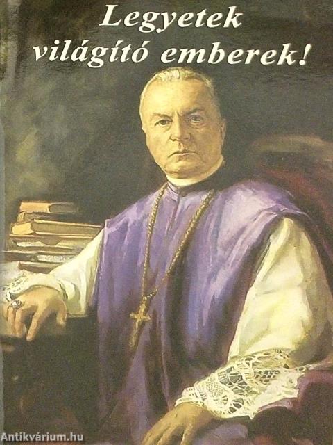 Legyetek világító emberek!