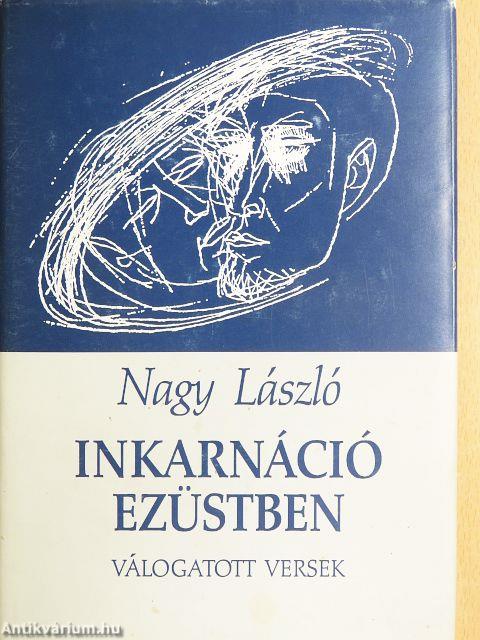 Inkarnáció ezüstben
