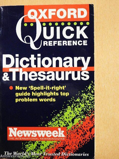 The Oxford Quick Reference Dictionary & Thesaurus