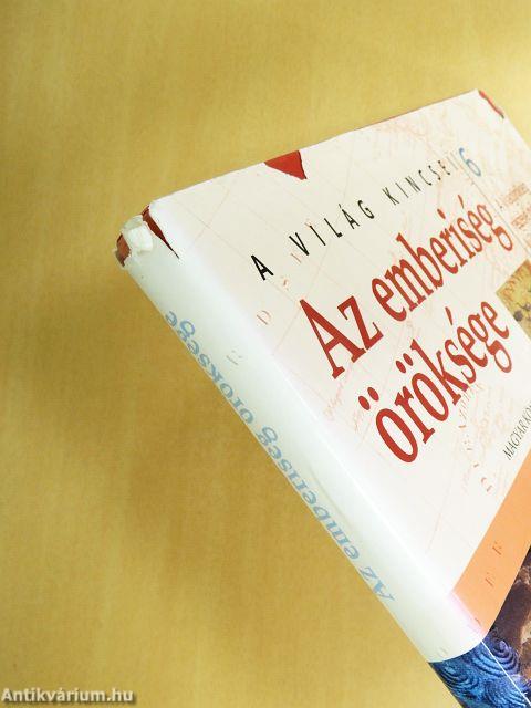 Az emberiség öröksége 6.