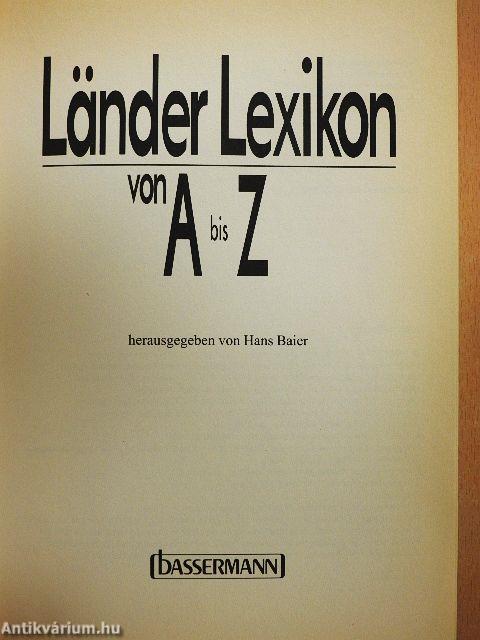 Länder Lexikon von A bis Z