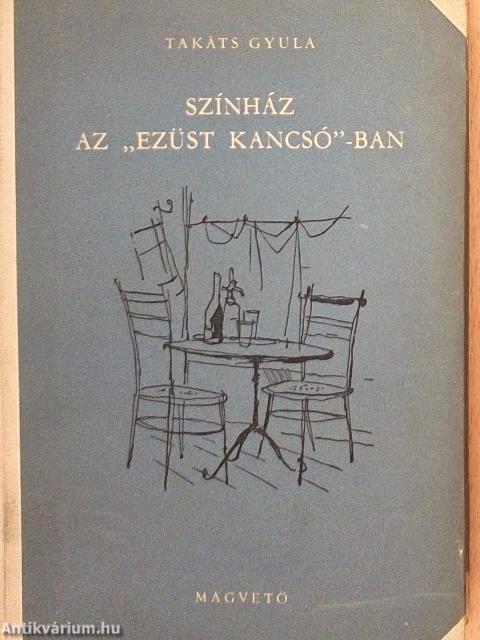 Színház az "Ezüst Kancsó"-ban