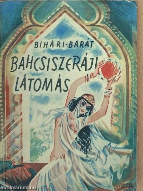 Bahcsiszeráji látomás
