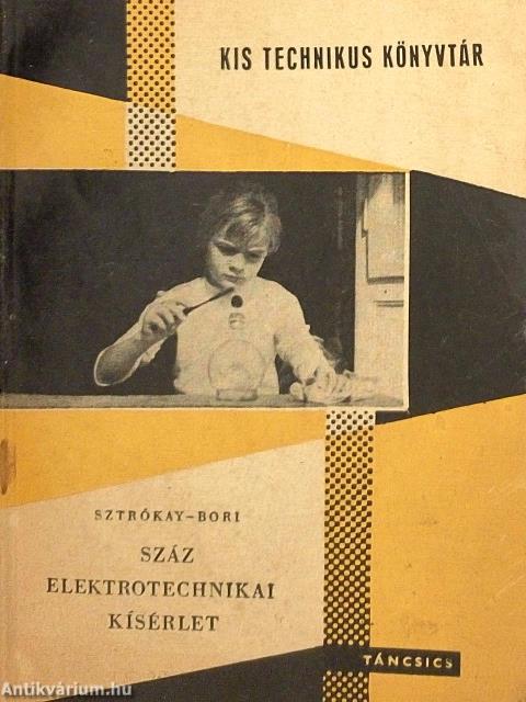 Száz elektrotechnikai kísérlet