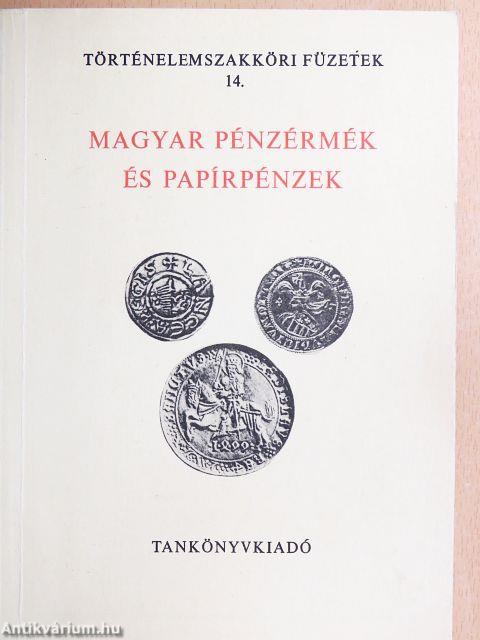 Magyar pénzérmék és papírpénzek