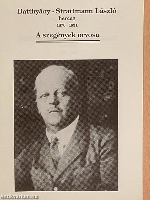 Batthyány - Strattmann László herceg 1870-1931