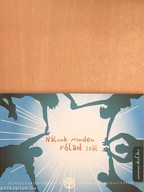 Nálunk minden rólad szól