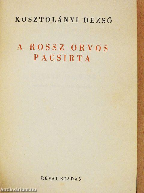 A rossz orvos/Pacsirta