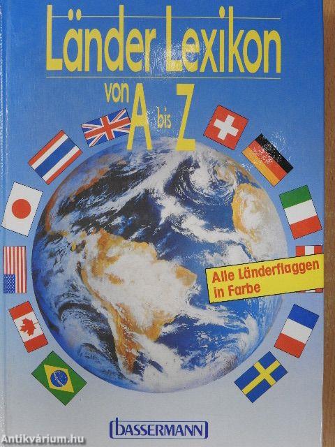 Länder Lexikon von A bis Z