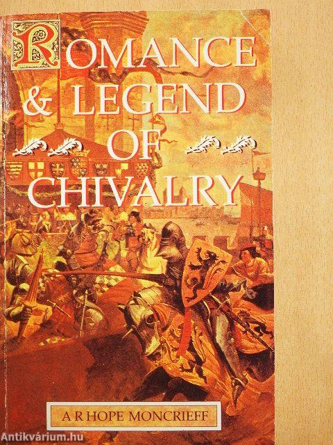 Romance and Legend of Chivalry