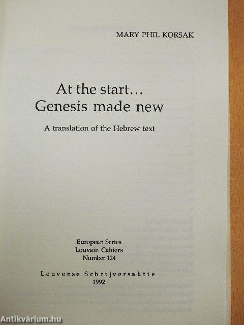 At the start... Genesis made new