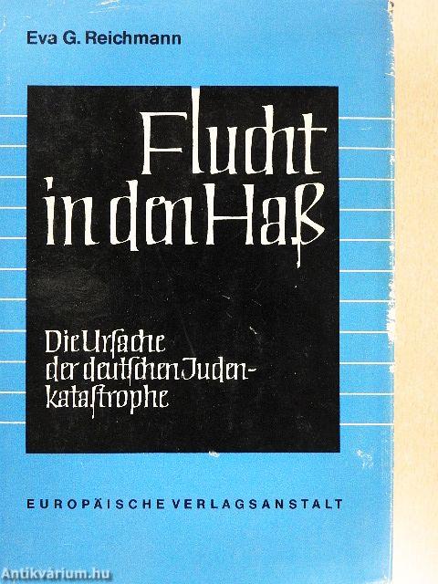 Die Flucht in den Hass