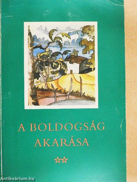 A boldogság akarása