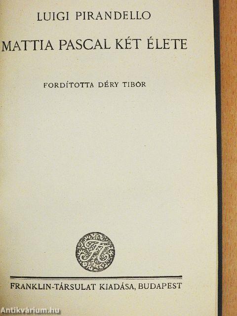 Mattia Pascal két élete