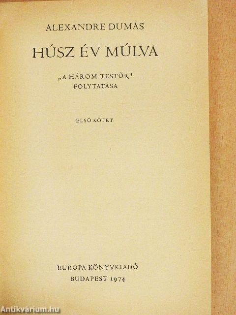 Húsz év múlva 1-2.