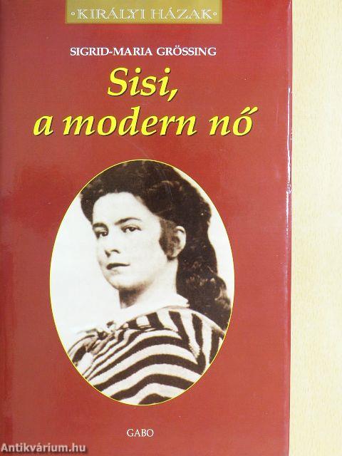 Sisi, a modern nő