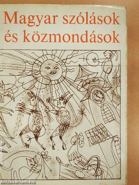 Magyar szólások és közmondások