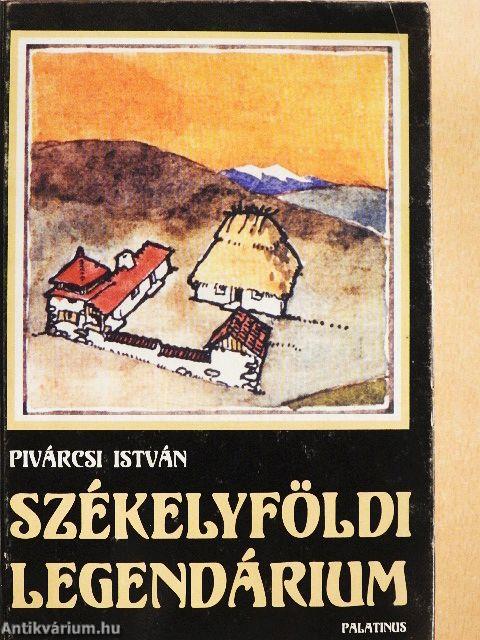 Székelyföldi legendárium