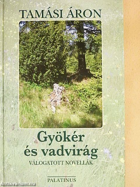 Gyökér és vadvirág
