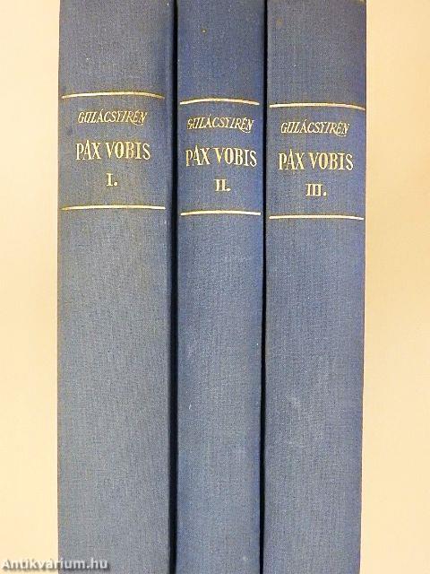 Pax Vobis I-III.