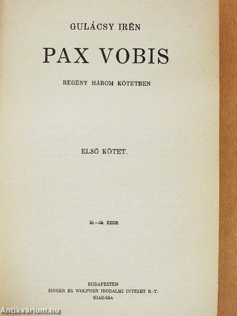 Pax Vobis I-III.