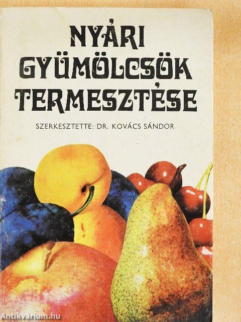 Nyári gyümölcsök termesztése