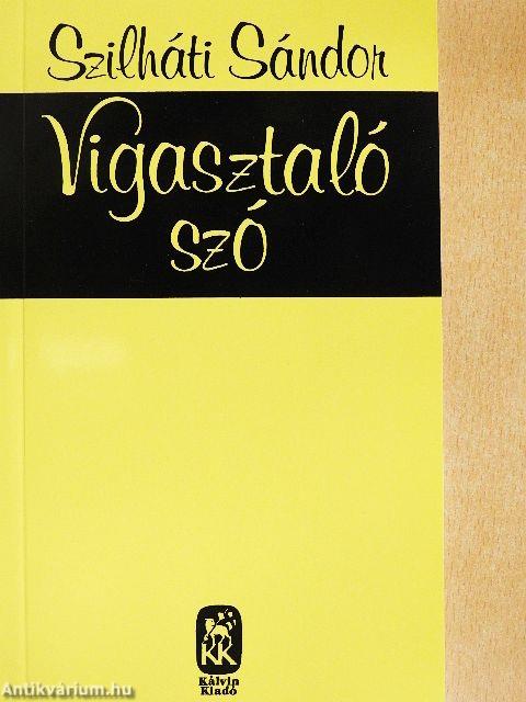 Vigasztaló szó