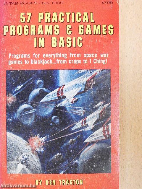 57 Practical Programs & Games in Basic