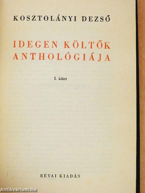 Idegen költők anthológiája I-II.