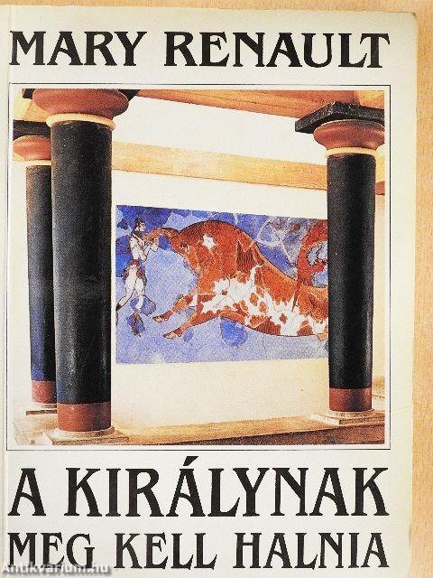 A királynak meg kell halnia