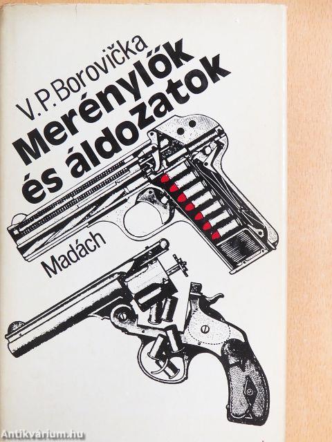 Merénylők és áldozatok
