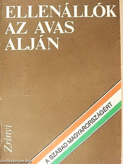 Ellenállók az Avas alján